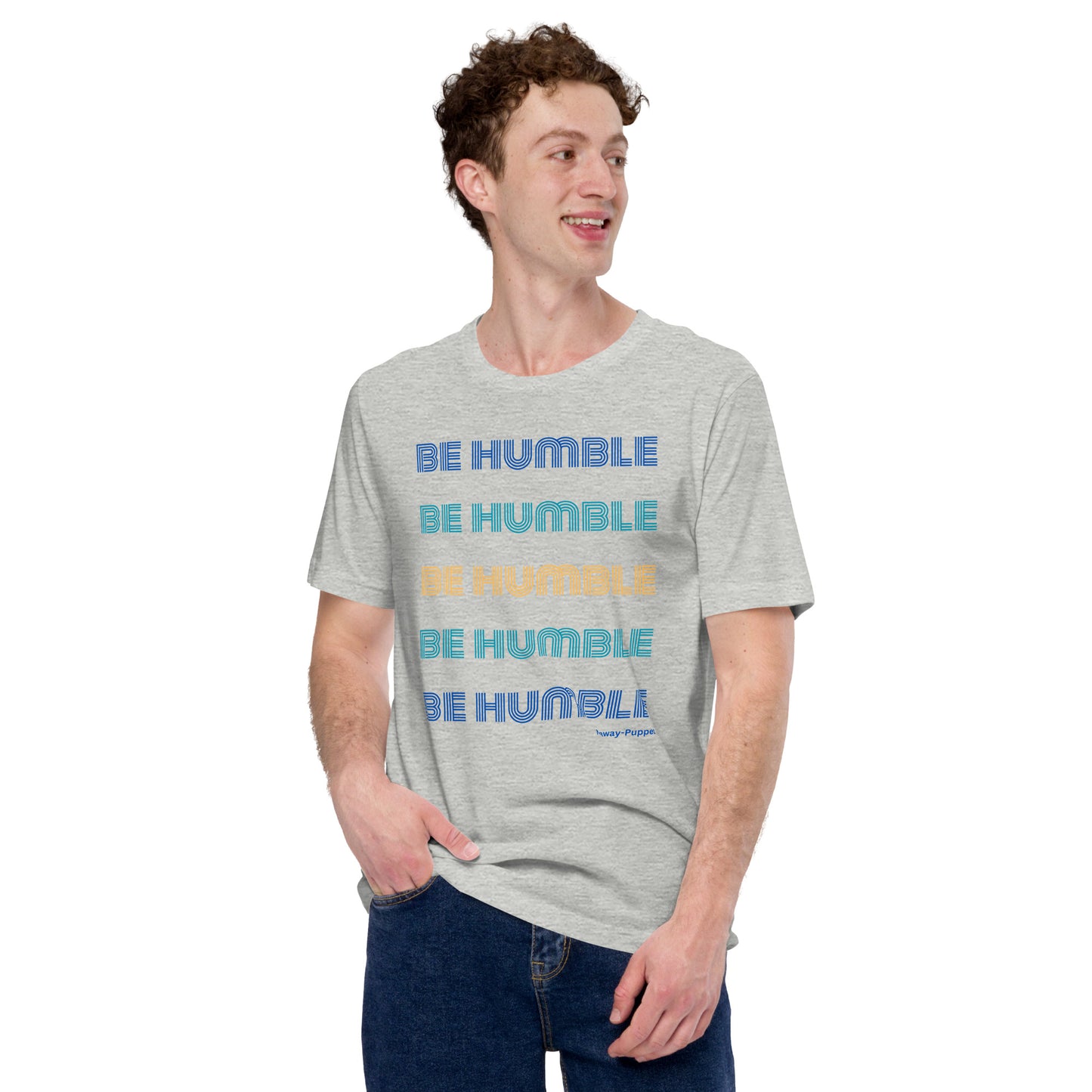 "Be Humble" Unisex T-shirt