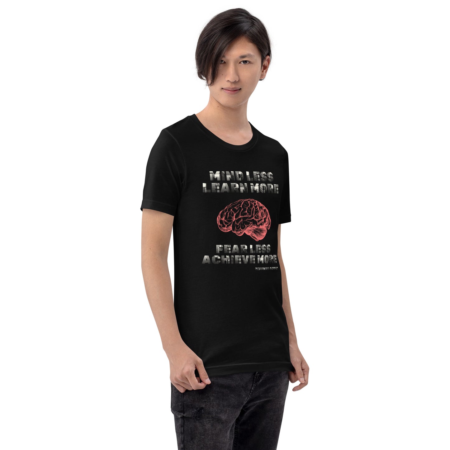 "Mind Less/Fear Less" Unisex T-shirt