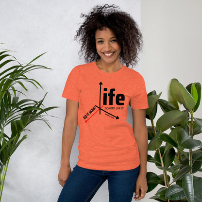 RPRN Life, Do It Now Unisex T-shirt