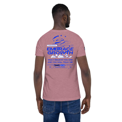 "Embrace Growth" Unisex T-shirt