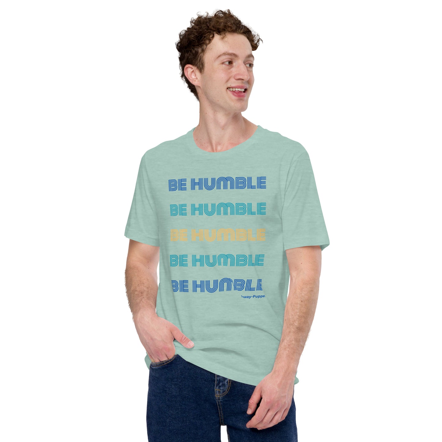 "Be Humble" Unisex T-shirt