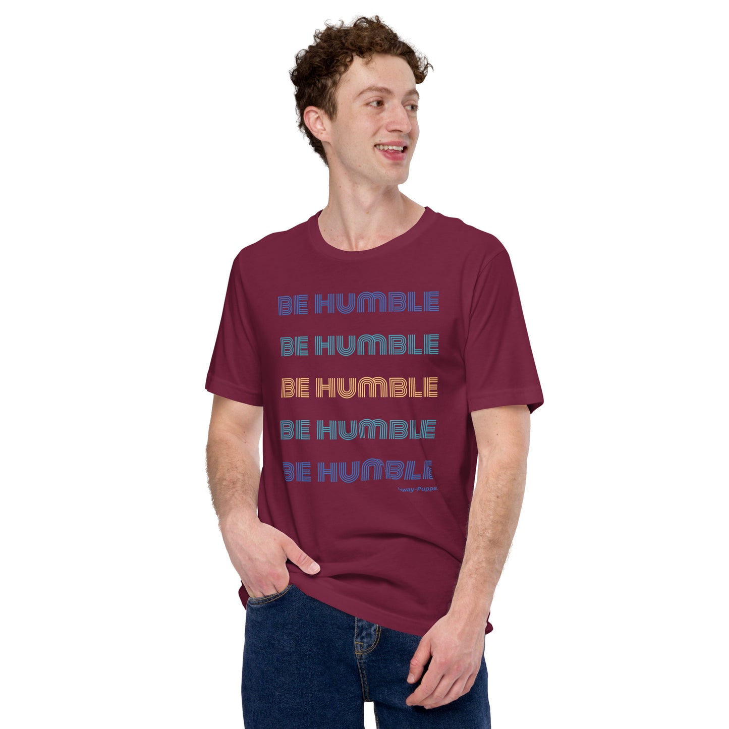 "Be Humble" Unisex T-shirt