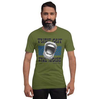 "Tune Out the Noise" Unisex T-shirt