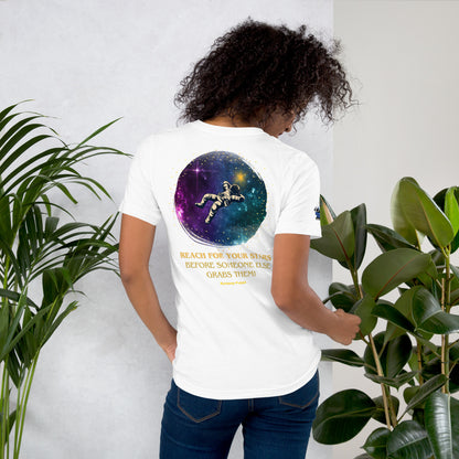 "Reach for the Stars" Unisex T-shirt