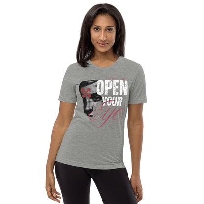 "Open Your Eye" Unisex Tri-blend Short Sleeve T-Shirt