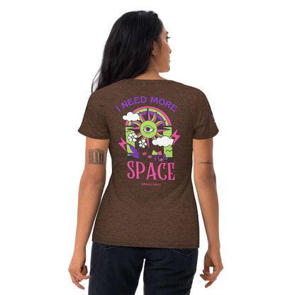 "I Need More Space"  Short Sleeve Tri-blend T-Shirt