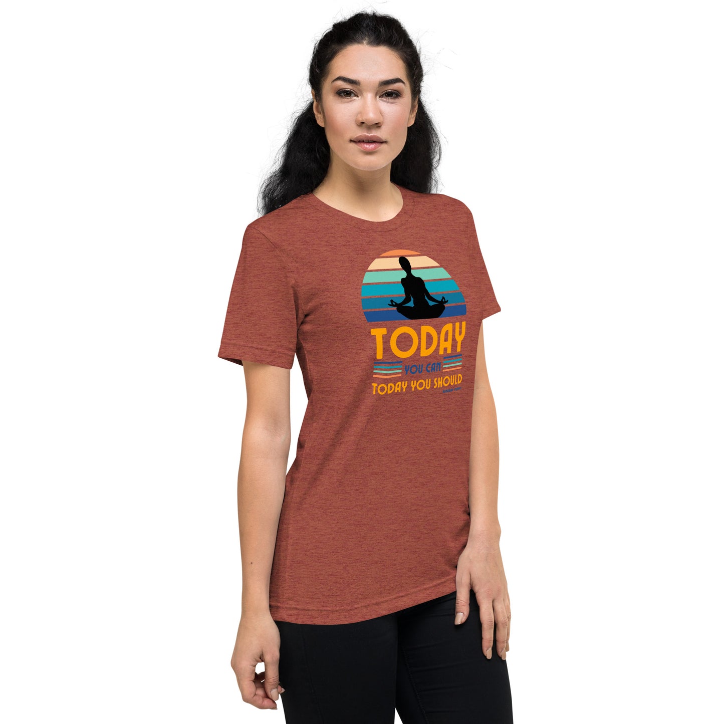 "Today You Can" Unisex Tri-Blend Short Sleeve T-Shirt