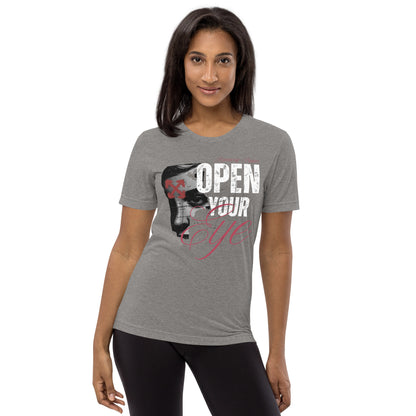 "Open Your Eye" Unisex Tri-blend Short Sleeve T-Shirt