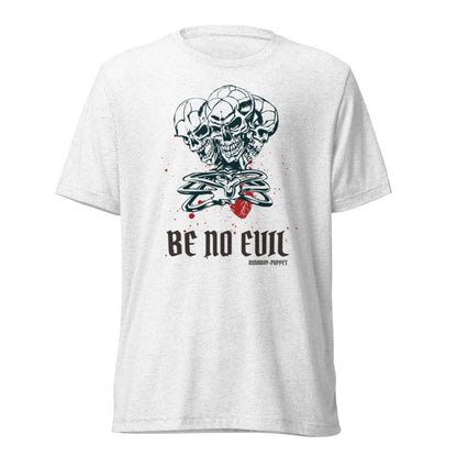 "Be No Evil" Short Sleeve Tri-blend Unisex T-Shirt